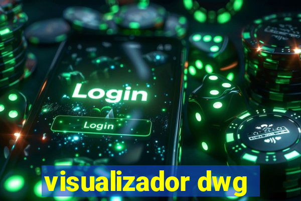 visualizador dwg